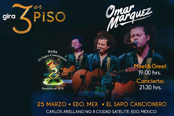Omar Márquez: Gira 3 er piso, El sapo CDMX